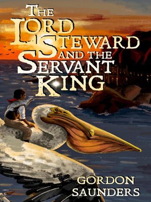 cover image of The Lord Steward and the Servant King